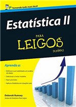 Ficha técnica e caractérísticas do produto Estatistica Ii para Leigos - Alta Books