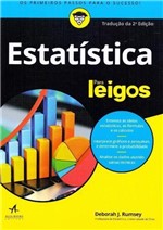 Ficha técnica e caractérísticas do produto Estatística para Leigos - 02Ed/19 - Alta Books