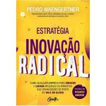 Ficha técnica e caractérísticas do produto Estrategia Da Inovacao Radical, A