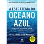 Ficha técnica e caractérísticas do produto ESTRATEGIA DO OCEANO AZUL, A