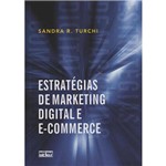 Ficha técnica e caractérísticas do produto Estrategias de Marketing Digital e E-commerce