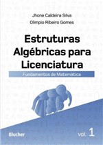 Ficha técnica e caractérísticas do produto Estruturas Algebricas para Licenciatura - Fundamentos de Matematica - Vol. 1 - Edgard Blucher