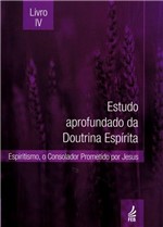 Ficha técnica e caractérísticas do produto Estudo Aprofundado da Doutrina Espirita - Livro 4 - Feb
