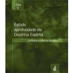 Ficha técnica e caractérísticas do produto Estudo Aprofundado Da Doutrina Espirita - Vol V