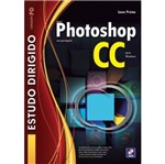 Ficha técnica e caractérísticas do produto Estudo Dirigido de Adobe Photoshop Cc para Windows - Erica