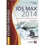 Ficha técnica e caractérísticas do produto Estudo Dirigido de Autodesk 3ds Max 2014 - Erica