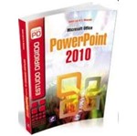 Ficha técnica e caractérísticas do produto Estudo Dirigido de Microsoft Office Power Point 2010 - Erica