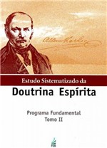 Ficha técnica e caractérísticas do produto Estudo Sistematizado da Doutrina Espirita - Tomo 2 - Feb