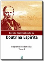 Ficha técnica e caractérísticas do produto Estudo Sistematizado da Doutrina Espirita - Tomo I - Feb