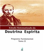 Ficha técnica e caractérísticas do produto Estudo Sistematizado da Doutrina Espirita - Tomo Ii - 03 Ed - Feb