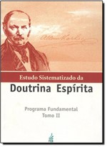 Ficha técnica e caractérísticas do produto Estudo Sistematizado da Doutrina Espírita - Tomo Ii - Feb