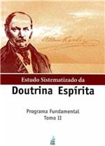 Ficha técnica e caractérísticas do produto Estudo Sistematizado da Doutrina Espirita Tomo Ii
