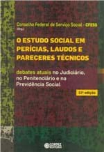 Ficha técnica e caractérísticas do produto Estudo Social em Pericias, Laudos e Pareceres Tecnicos, o - 11A Ed