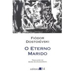 Ficha técnica e caractérísticas do produto Eterno Marido - Ed 34