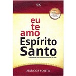 Ficha técnica e caractérísticas do produto Eu te Amo Espirito Santo - Ad Santos