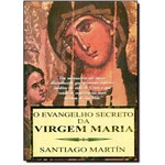 Ficha técnica e caractérísticas do produto Evangelho Secreto da Virgem Maria, o