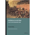 Ficha técnica e caractérísticas do produto Evidencia da Historia - Autentica