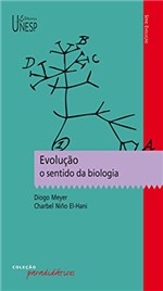 Ficha técnica e caractérísticas do produto Evolução: o Sentido da Biologia