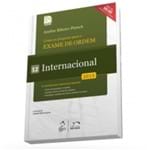 Ficha técnica e caractérísticas do produto Exame de Ordem - 1 Fase - Internacional - Vol 12 - Metodo