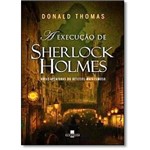 Ficha técnica e caractérísticas do produto Execução de Sherlock Holmes, a