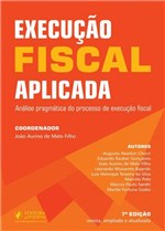 Ficha técnica e caractérísticas do produto Execução Fiscal Aplicada - Análise Pragmática do Processo de Execução Fiscal - Juspodivm