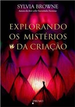 Ficha técnica e caractérísticas do produto Explorando os Misterios da Criaçao - Prumo