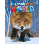 Ficha técnica e caractérísticas do produto Explore Our World 3 Sb - 1st Ed