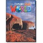 Ficha técnica e caractérísticas do produto Explore Our World: Student Book 4