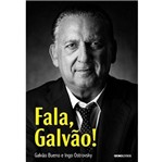 Ficha técnica e caractérísticas do produto Fala Galvao - Globo