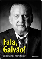 Ficha técnica e caractérísticas do produto Fala, Galvão - Globo