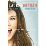 Ficha técnica e caractérísticas do produto Falando o Mais Rápido que Posso: de Gilmore Girls a Gilmore Girls e Tudo no Meio do Caminho - 1ª Ed.