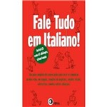 Fale Tudo em Italiano! - com Cd-rom
