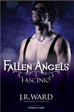 Ficha técnica e caractérísticas do produto Fallen Angels, V.4 - Fascinio - Universo dos Livros