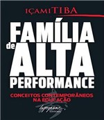 Ficha técnica e caractérísticas do produto Familia de Alta Performance - Integrare