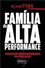 Ficha técnica e caractérísticas do produto Família de Alta Performance
