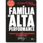 Ficha técnica e caractérísticas do produto Familia De Alta Performance