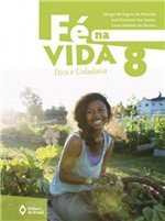 Ficha técnica e caractérísticas do produto FE NA VIDA - 8º ANO - Editora do Brasil