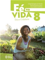 Ficha técnica e caractérísticas do produto Fé na Vida - 8º Ano - Editora do Brasil