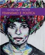 Ficha técnica e caractérísticas do produto Feminismo e Politica