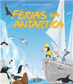 Ficha técnica e caractérísticas do produto Ferias na Antartica - 02 Ed - Peiropolis