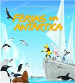 Ficha técnica e caractérísticas do produto Férias na Antartica - Peiropolis