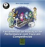 Ficha técnica e caractérísticas do produto Ferramentas de Avaliação de Performance com Foco em Competências - 4ª Ed.