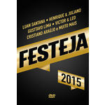 Ficha técnica e caractérísticas do produto Festeja 2015 - DVD