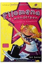 Ficha técnica e caractérísticas do produto Filomena Wonderpen, é a Estrela do Acampamento - Fundamento