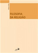 Ficha técnica e caractérísticas do produto Filosofia da Religiao - Paulus