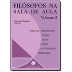 Ficha técnica e caractérísticas do produto Filósofo na Sala de Aula - Vol.3