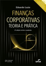 Ficha técnica e caractérísticas do produto Financas Corporativas - Teoria e Pratica - Senac - 1
