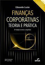 Ficha técnica e caractérísticas do produto Finanças Corporativas - Teoria e Prática - Senac Rio