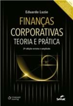 Ficha técnica e caractérísticas do produto Financas Corporativas - Teoria e Pratica - Senac