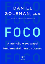 Ficha técnica e caractérísticas do produto Foco - Goleman,daniel - Ed. Objetiva